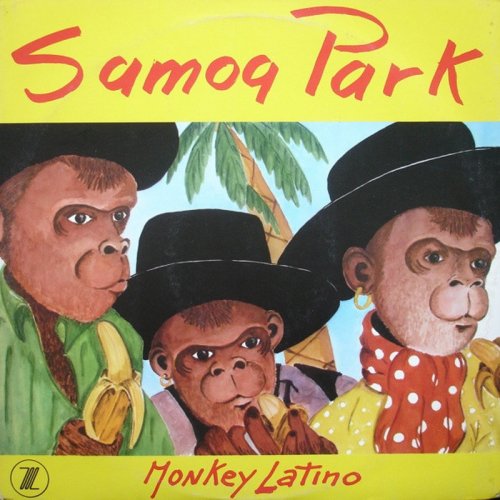 Samoa Park - Monkey Latino (Vinyl, 12'') 1983