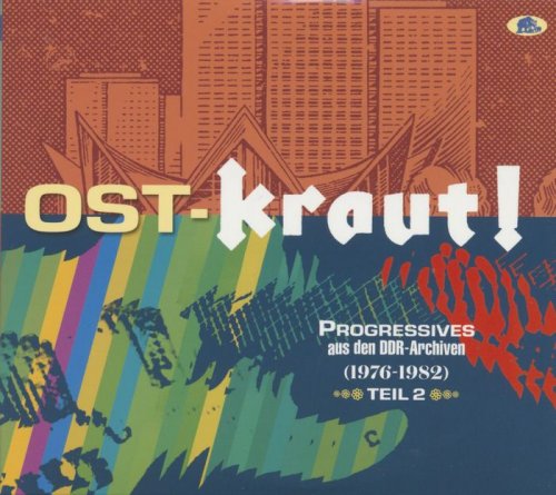 VA - Ost-Kraut Progressives Aus Den DDR-Archiven (1976-1982) Teil 2 (2022) [2CD]