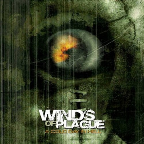 Winds of Plague - A Cold Day in Hell (2005)