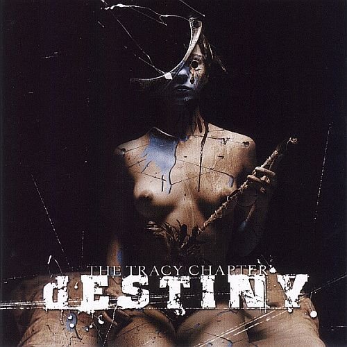 Destiny - The Tracy Chapter (2004)