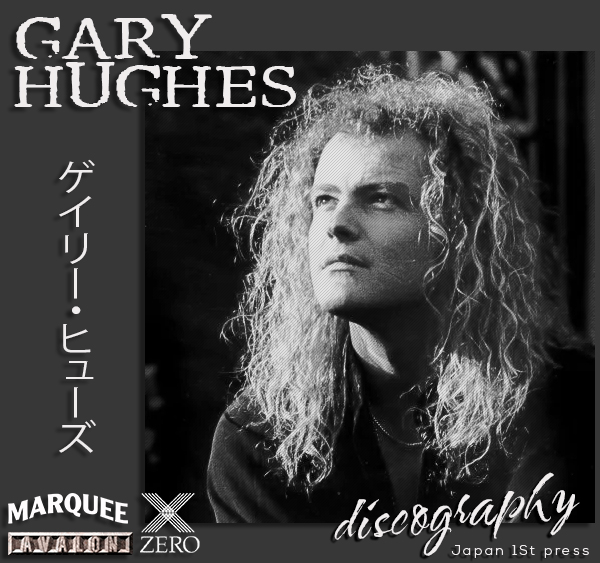 GARY HUGHES (ex.TEN) «Discography» (8 × First Press CD • 1990-2021)