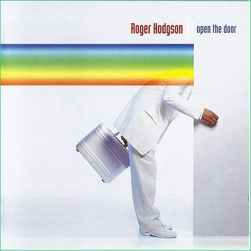 Roger Hodgson (ex Supertramp) - Open The Door (2000)