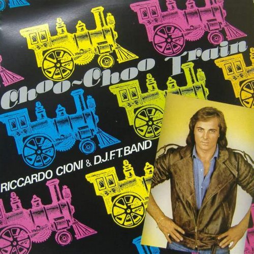 Riccardo Cioni & D.J.F.T. Band - Choo Choo Train (Vinyl, 12'') 1983
