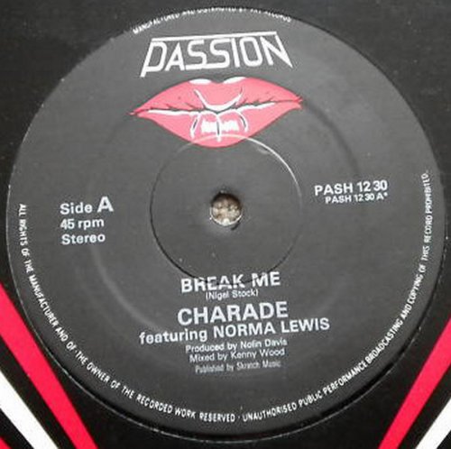 Charade / Norma Lewis - Break Me / Give Me Back My Heart (Vinyl, 12'') 198?