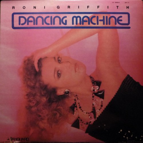 Roni Griffith - Dancing Machine (Vinyl, 12'') 1984