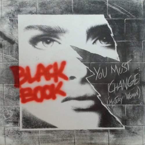 Black Book - You Must Change (Mistery Woman) (Vinyl, 12'') 1985
