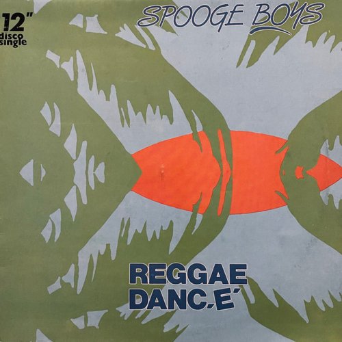 Spooge Boy - Reggae Dance (Vinyl, 12'') 1984