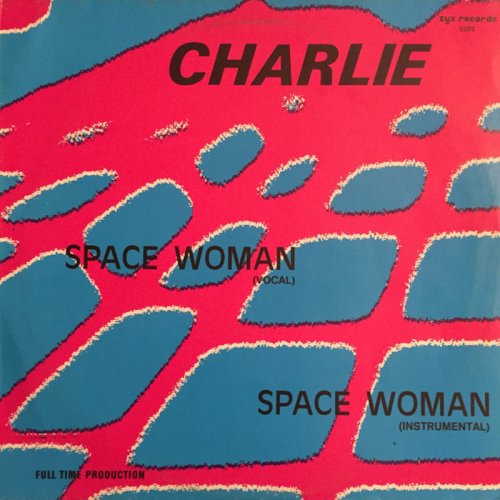 Charlie - Space Woman (Vinyl, 12'') 1984