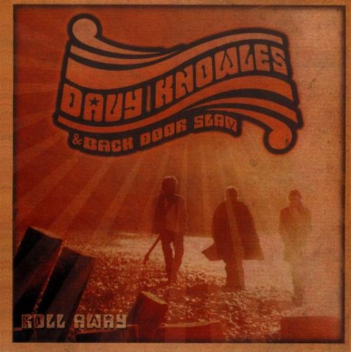 Davy Knowles & Back Door Slam – Roll Away (2007)