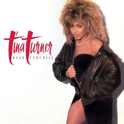Tina Turner - Break Every Rule (2022 Remaster) 1986