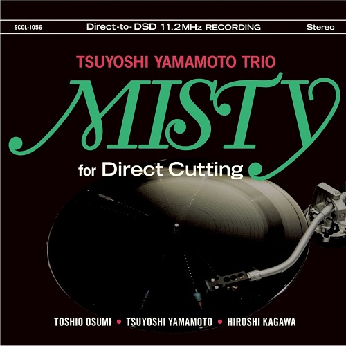 Tsuyoshi Yamamoto Trio - MISTY for Direct Cutting 2021