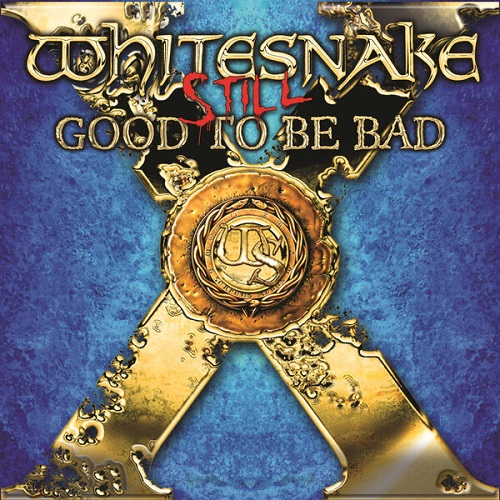 Whitesnake - Still... Good to Be Bad 2023 [24-48]
