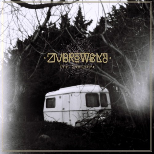 Zubrowska - The Canister (EP) 2012