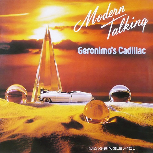 Modern Talking - Geronimo's Cadillac 1986