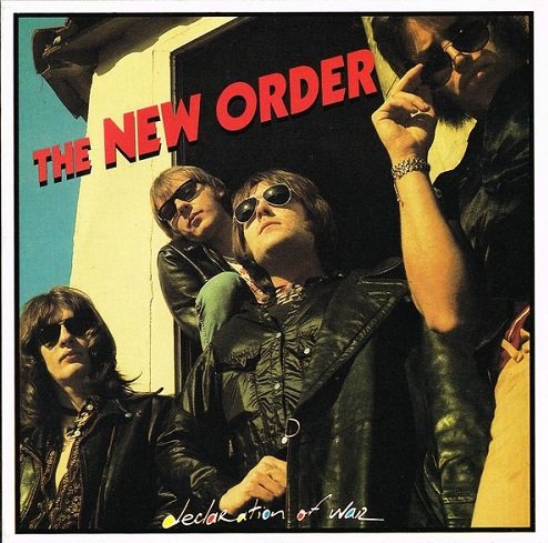 The New Order - Declaration Of War (1987) [Reissue 1991]