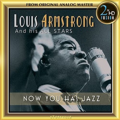 Louis Armstrong & His All Stars - Now You Has Jazz (2018) 1962