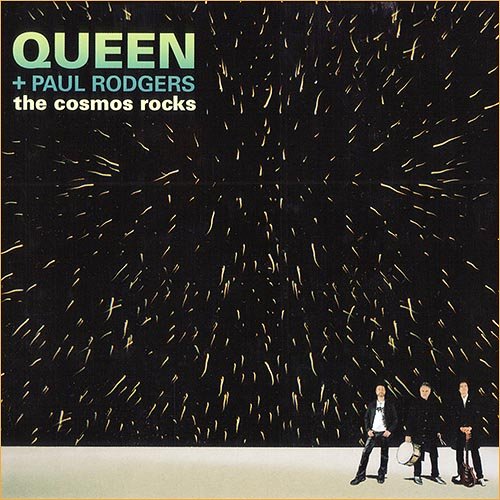 Queen plus Paul Rodgers - The Cosmos Rocks (2008)