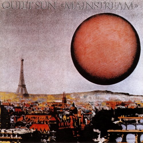 Quiet Sun - Mainstream (1975) [Japan Press 1988 + Reissue 2011]