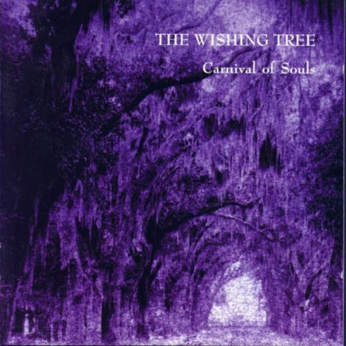 The Wishing Tree - Carnival Of Souls (1996)