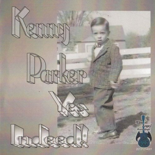 Kenny Parker - Yes Indeed! (2014)