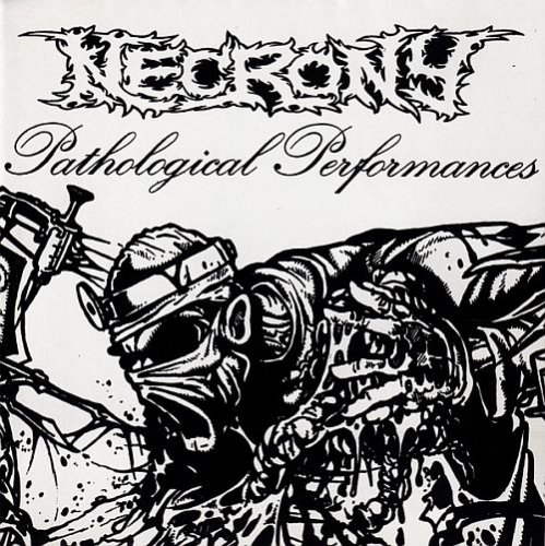 Necrony - Pathological Performances (1993)