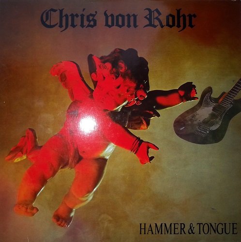 Chris von Rohr - Hammer & Tongue (1987) [Vinyl Rip 24/192]