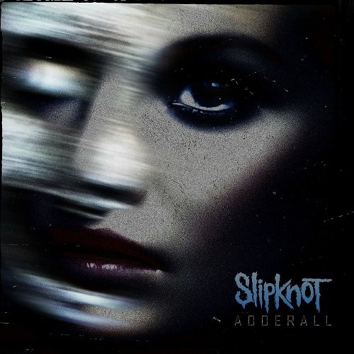 Slipknot - Adderall (EP) 2023