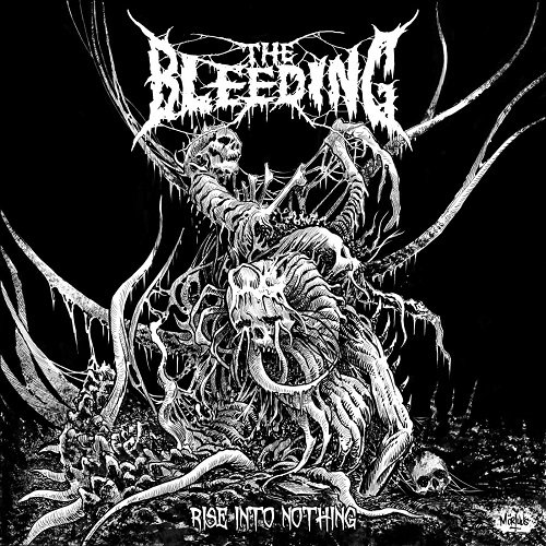 The Bleeding - Rise Into Nothing (EP) 2021