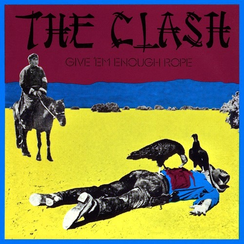 The Clash - Give 'Em Enough Rope (2013 Remastered) [24/48 Hi-Res]