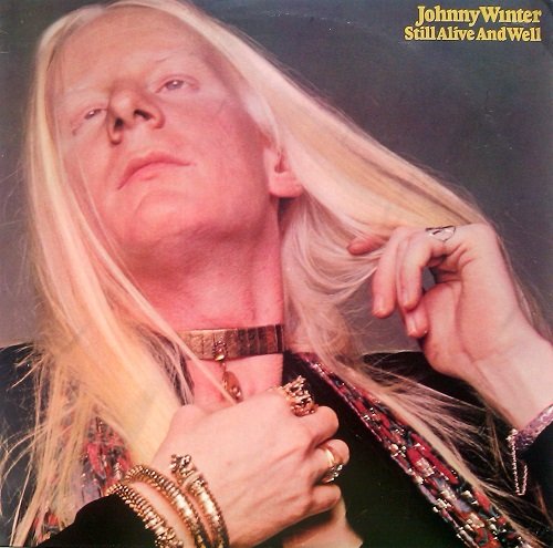 Johnny Winter - Still Alive And Well (1973) [Vinyl Rip 24/192]