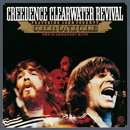 Creedence Clearwater Revival -  Chronicle: The 20 Greatest Hits (Remastered 2023) 1976