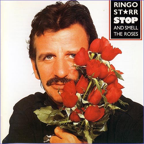 Ringo Starr (The Beatles) - Stop And Smell The Roses (6 bonus tracks) (1981)