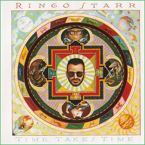 Ringo Starr (The Beatles) - Time Takes Time (1992)