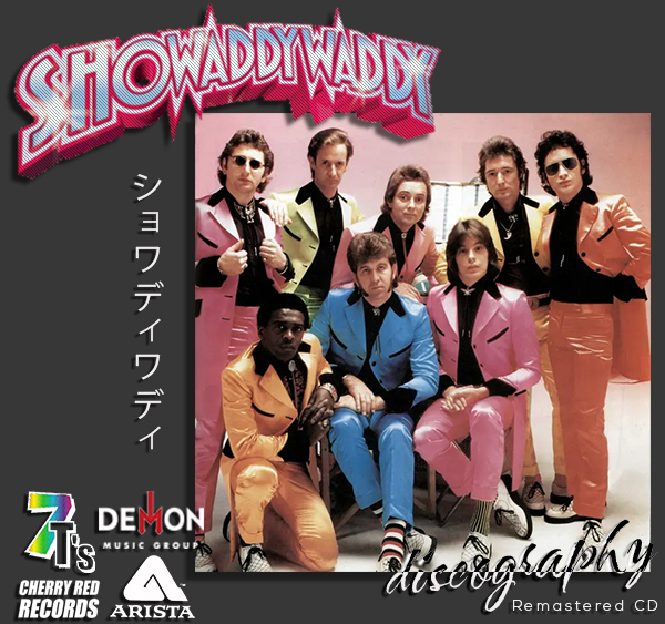 SHOWADDYWADDY «Discography» (10 × CD • Cherry Red Records Ltd. • 1974-2008)