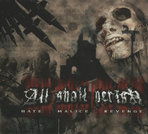 All Shall Perish - Hate, Malice, Revenge (2003)