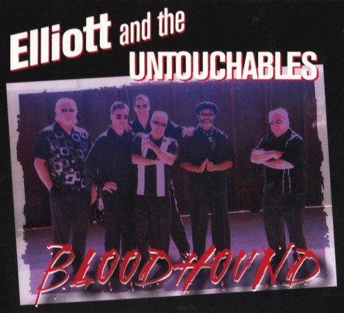 Elliott and the Untouchables - Bloodhound (2016)