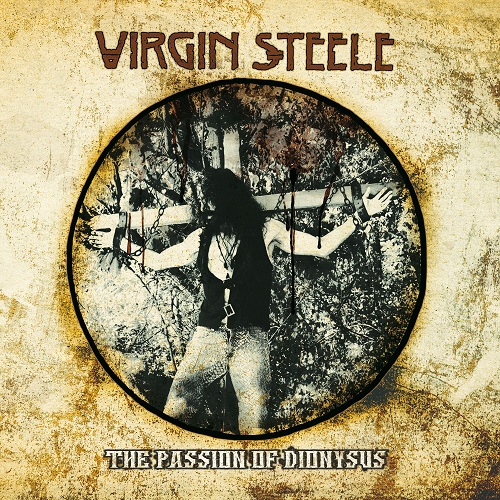 Virgin Steele - The Passion of Dionysus 2023