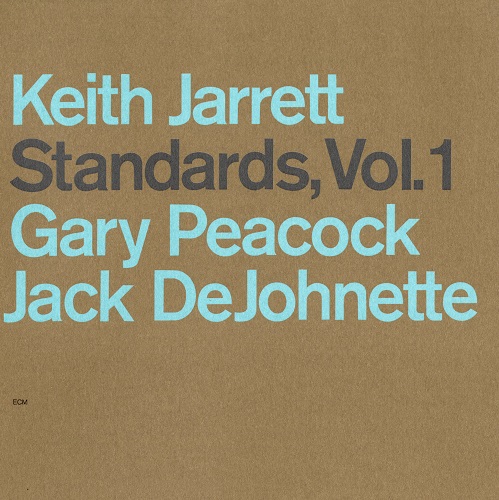 Keith Jarrett, Gary Peacock, Jack DeJohnette - Standards, Vol. 1 (2017) 1983