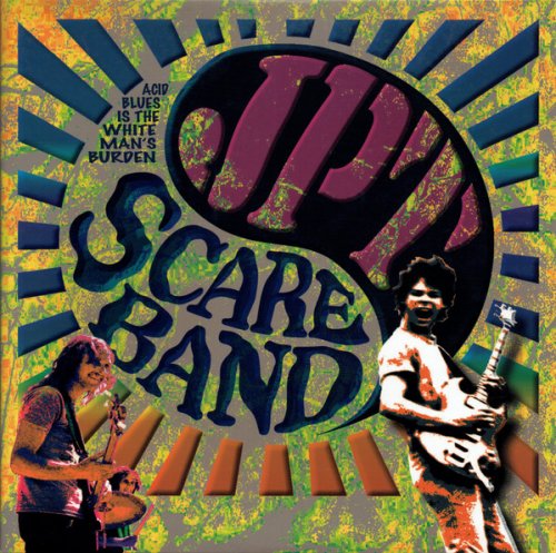 JPT Scare Band – Acid Blues Is The White Man's Burden (2010)