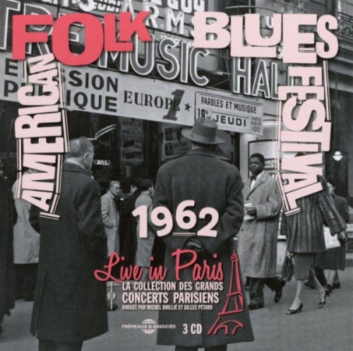 VA - American Folk Blues Festival 1962: Live In Paris [3CD set] (2015)