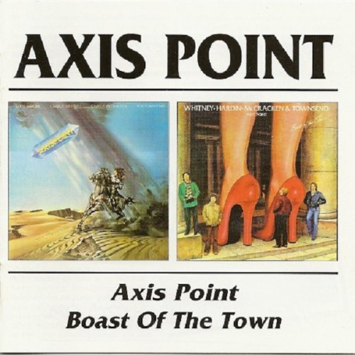 Axis Point - Axis Point / Boast Of The Town (1978 / 1980)