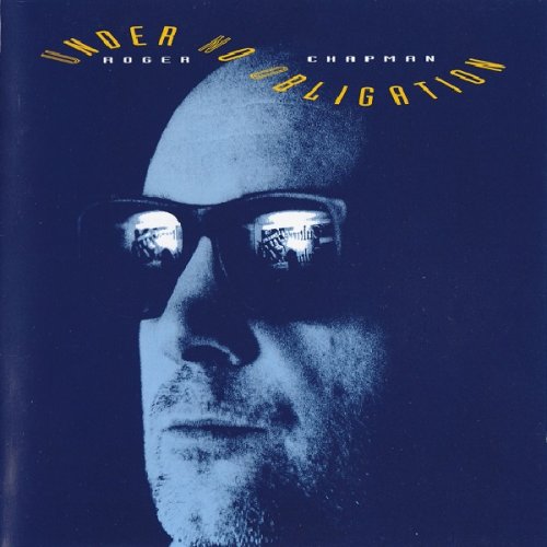 Roger Chapman - Under No Obligation (1992)