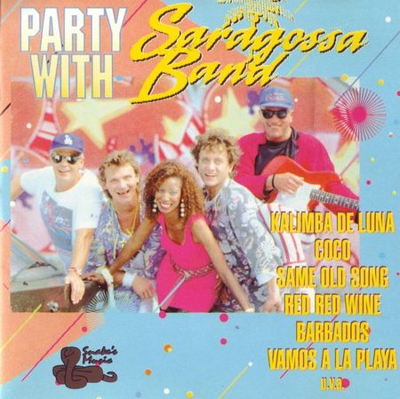 Saragossa Band - Party With Saragossa Band 1992