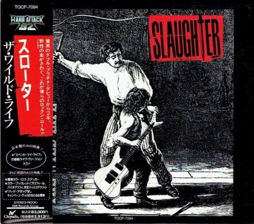 Slaughter - The Wild Life (1992)