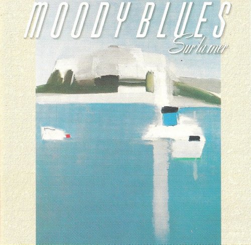 The Moody Blues - Sur La Mer (1988)