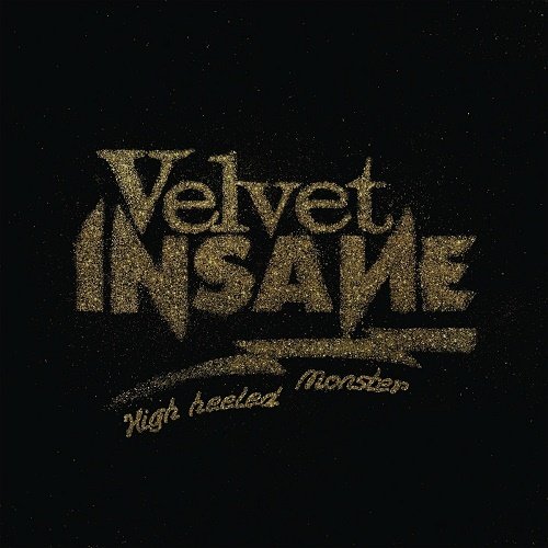 Velvet Insane - High Heeled Monster [WEB] (2023)