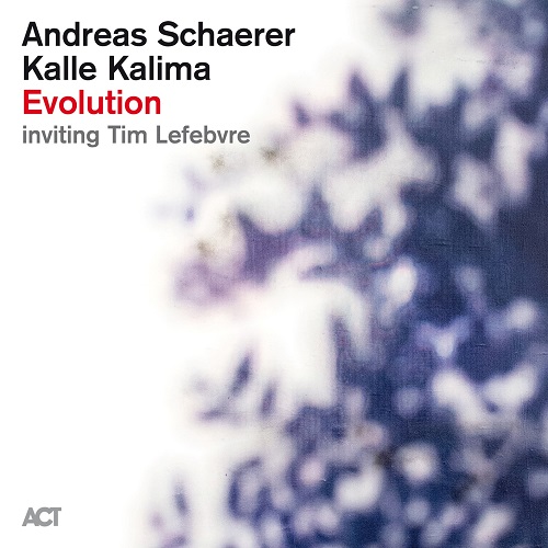 Andreas Schaerer & Kalle Kalima - Evolution 2023