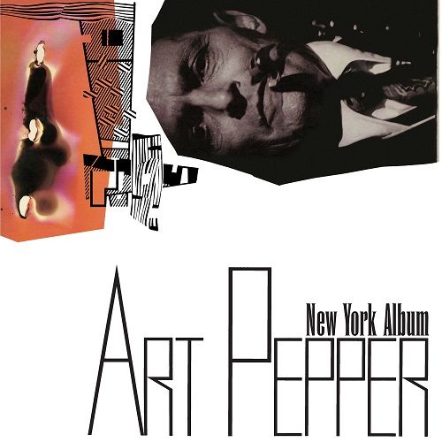 Art Pepper - New York Album (2023) 1985