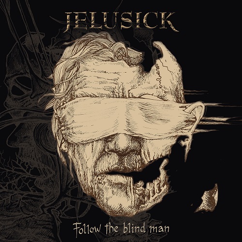 Jelusick - Follow The Blind Man 2023