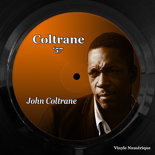 John Coltrane - Coltrane '57 (2023) 1957